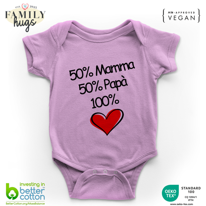 body neonato - 50 mamma 50 papa 100 amore