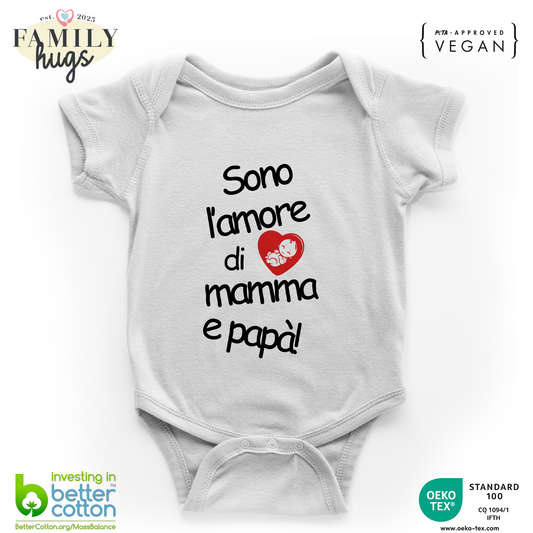 body neonato -solo l amore di mamma e papa