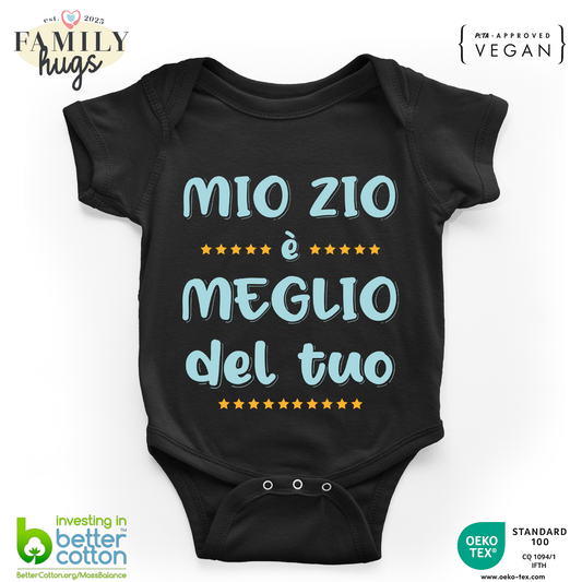 body neonato -mio zio e meglio del tuo