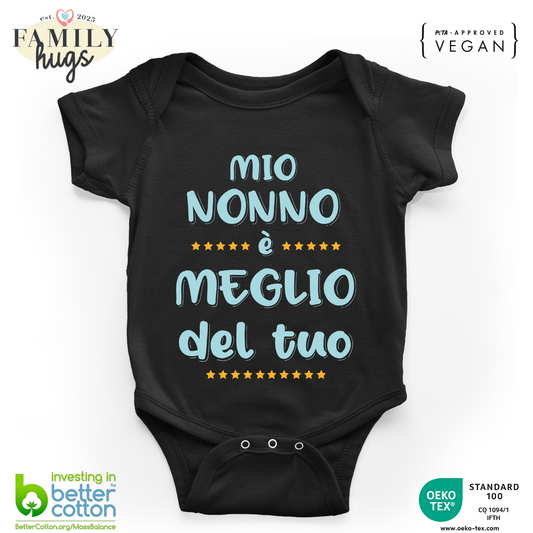 body neonato -mio nonno e meglio del tuo