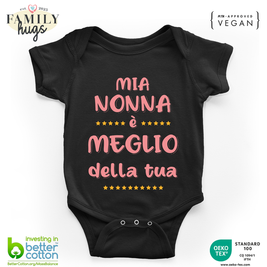 body neonato -mia nonna e meglio della tua