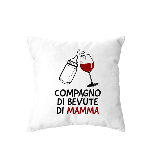 cuscino - compagno di bevute di mamma