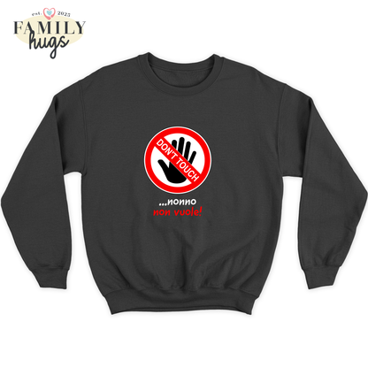 felpa bambino -dont touch nonno non vuole