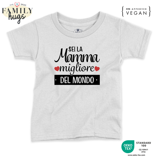maglietta bambino -sei la mamma migliore del mondo