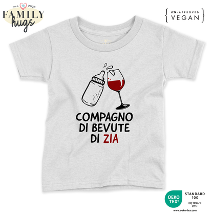 maglietta neonato - compagno di bevute di zia