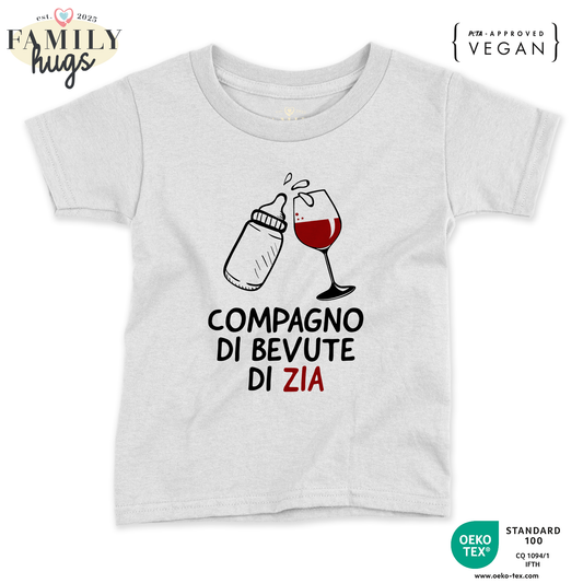 maglietta neonato - compagno di bevute di zia