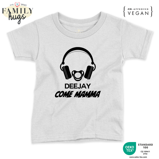 maglietta neonato -deejay dj come mamma