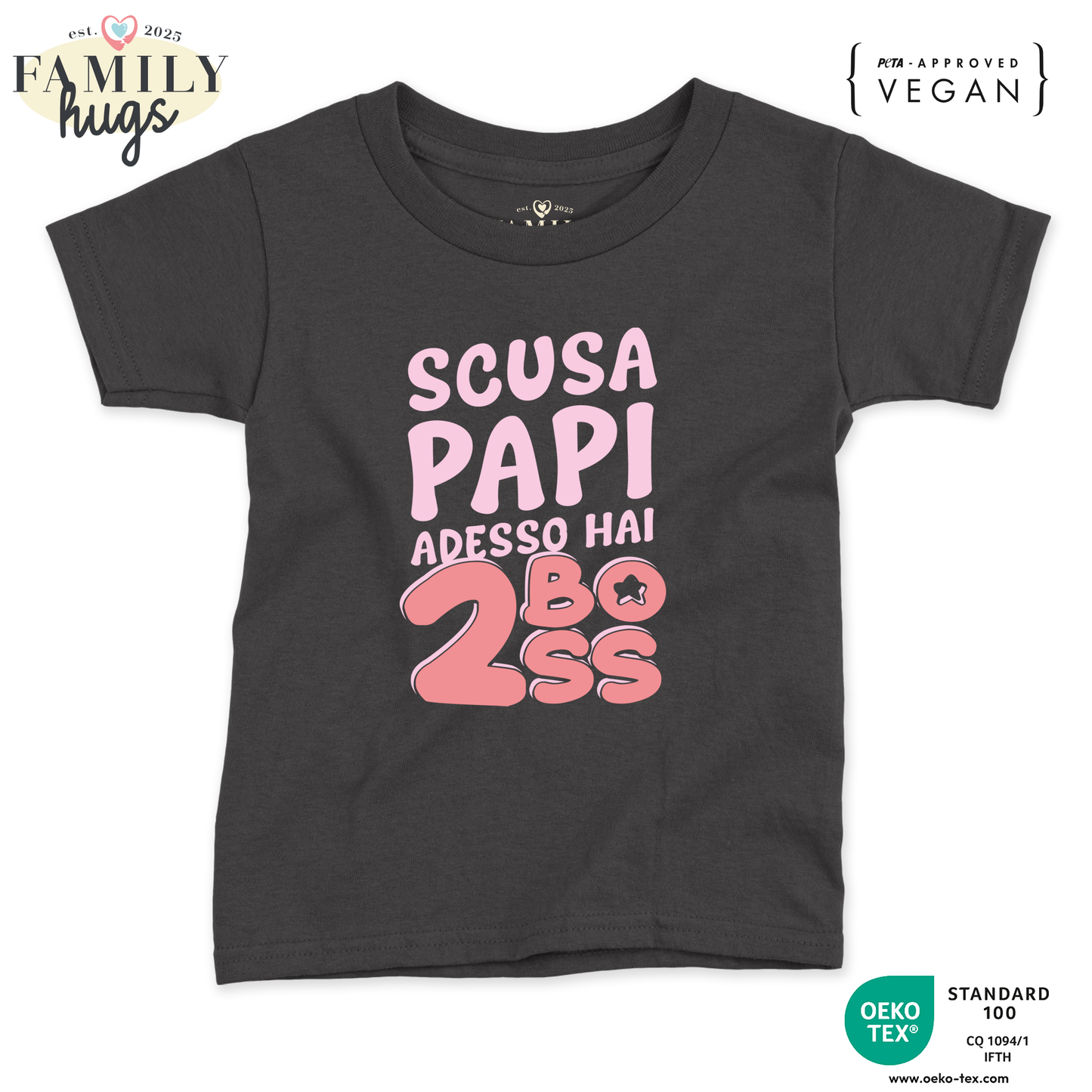 maglietta neonato -scusa papi ora hai due boss