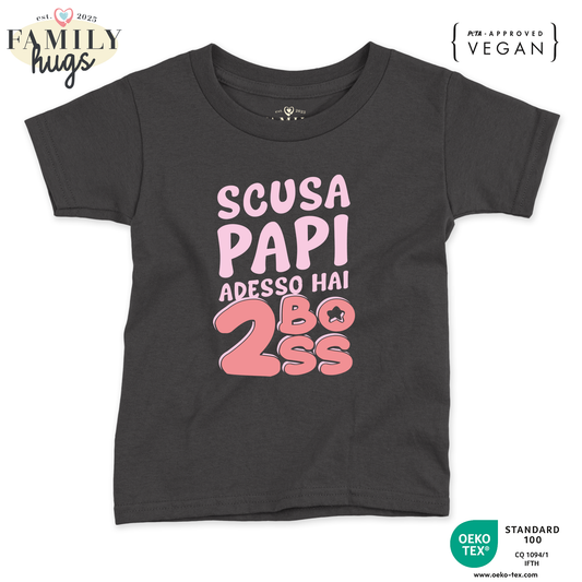 maglietta neonato -scusa papi ora hai due boss