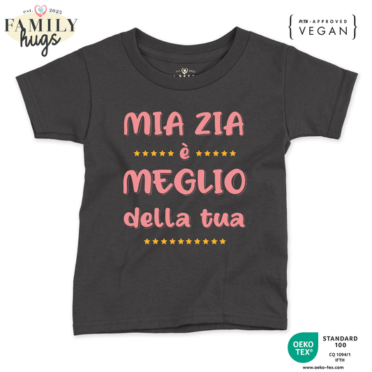 maglietta neonato -mia zia e meglio della tua
