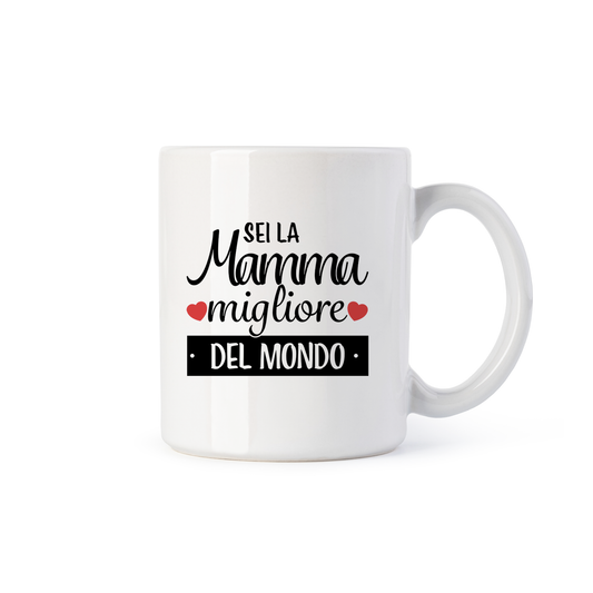 tazza Mug-sei la mamma migliore del mondo