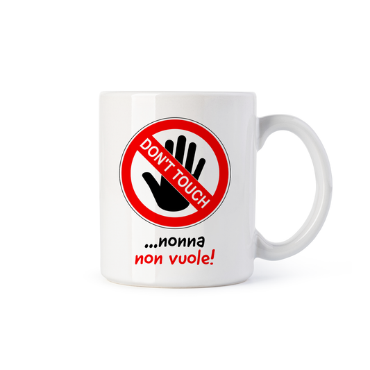 tazza Mug-dont touch nonna non vuole