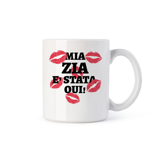 tazza Mug-mia zia e stata qui baci