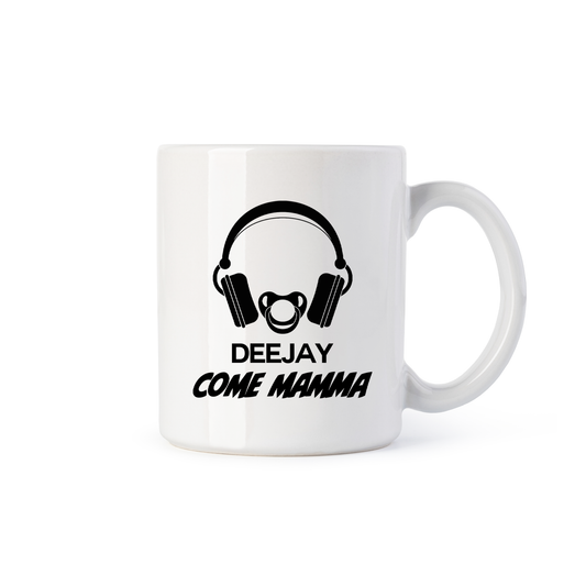 tazza Mug-deejay dj come mamma