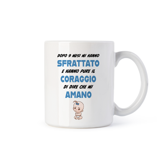 tazza Mug-dopo 9 mesi mi hanno sfrattato e hanno il coraggio di dirmi che mi amano maschio