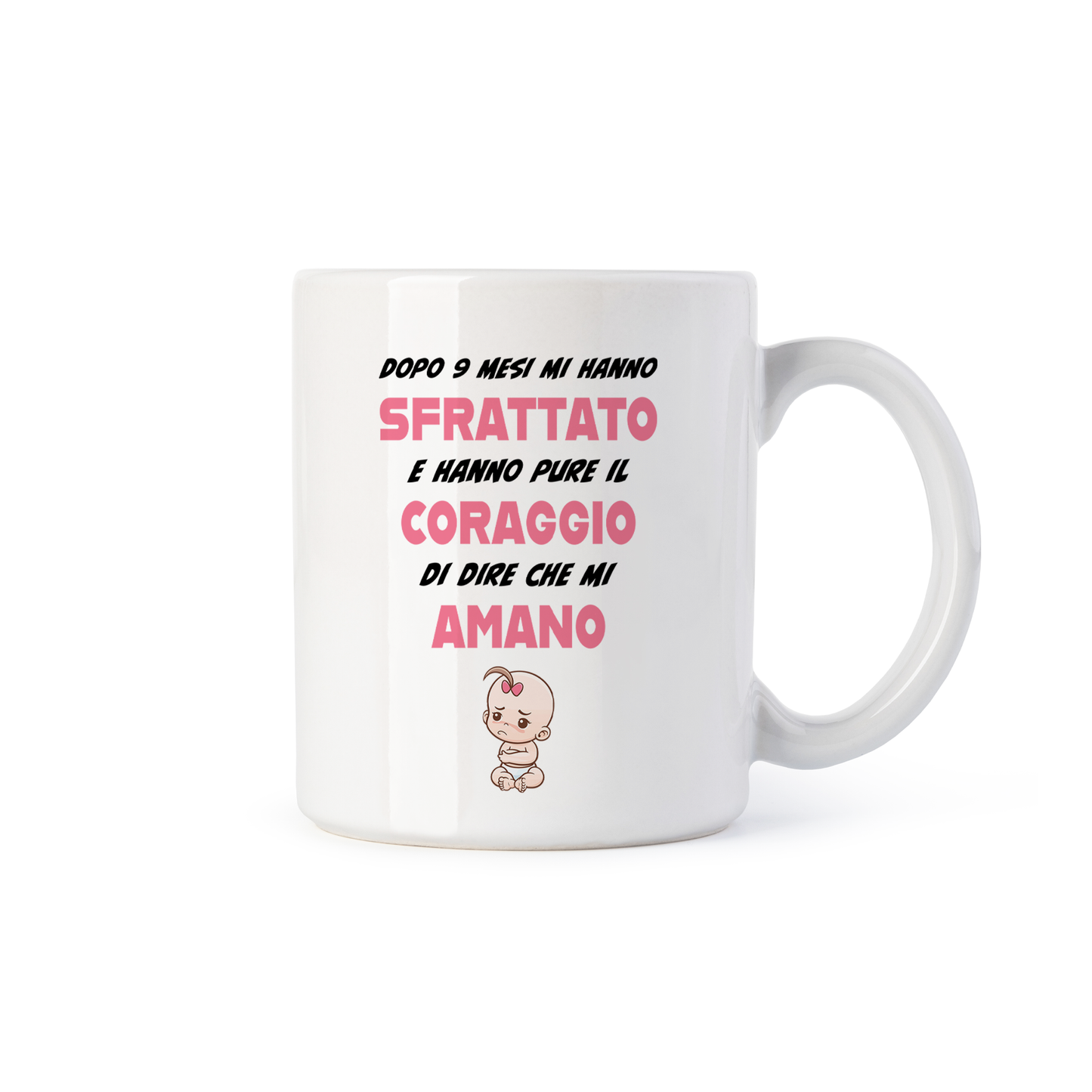 tazza Mug-dopo 9 mesi mi hanno sfrattato e hanno il coraggio di dirmi che mi amano femmina