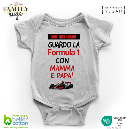 body neonato -non disturbare guardo la formula 1 con mamma e papà