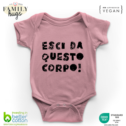 Body Bambino 0-24 Mesi - Esci da questo corpo! - Family Hugs